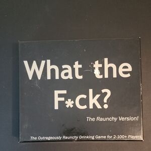 What the F*ck? The Raunchy Version Game